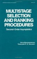Multistage Selection and Ranking Procedures: Second Order Asymptotics
